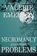 Cover: Necromancy and Other Problems - Emberlight Press