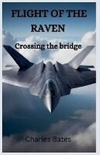 Enlarge image Cover: Flight of the Raven - Charles Bates