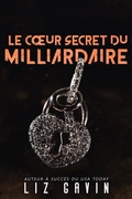 Cover: Le coeur secret du milliardaire (Milliardaires du Muse of Darkness, #4) - Elessar Books LLC