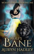 Cover: Wolf's Bane - Auryn Hadley