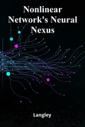 Cover: Nonlinear Network's Neural Nexus - Benjamin Langley