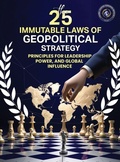 Cover: 25 Immutable Laws of Geopolitical Strategies - USA Publishing Hub