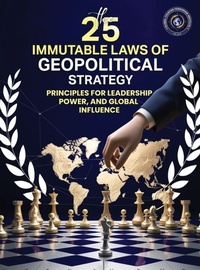 Enlarge image Cover: 25 Immutable Laws of Geopolitical Strategies - USA Publishing Hub