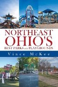 Cover: Northeast Ohio's Best Parks and Playgrounds - Aspire Publishing Hub, LLC