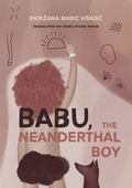 Cover: Babu, the Neanderthal Boy - Perlina Press