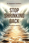 Cover: Stop Shrinking Back - Bold Publishing LLC