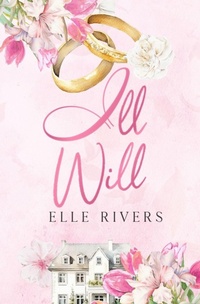 Enlarge image Cover: Ill Will - Elle Rivers