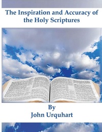 Enlarge image Cover: The Inspiration and Accuracy of the Holy Scriptures - Old Paths Publications, Inc