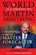 Cover: The World According to Martin Armstrong - 7890 Publishing