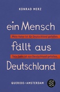 Cover: Ein Mensch f&auml;llt aus Deutschland - S. Fischer