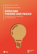 Cover: Zwischen Theorie und Praxis - hep verlag