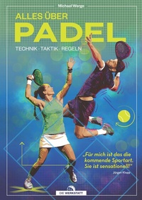 Abbildung von: Alles über Padel - Die Werkstatt