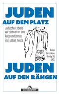 Cover: Juden auf dem Platz, Juden auf den R&auml;ngen - Die Werkstatt