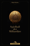 Cover: Spielball der Milliard&auml;re - Die Werkstatt