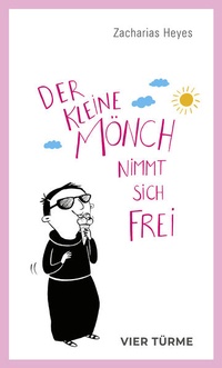 Abbildung von: Der kleine Mönch nimmt sich frei - Vier Türme