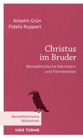 Cover: Christus im Bruder - Vier T&uuml;rme