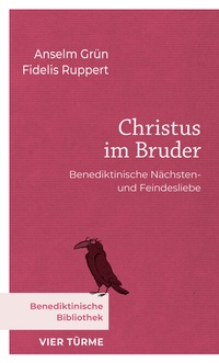 Abbildung von: Christus im Bruder - Vier Türme