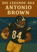 Cover: Football Legenden / Die Legende des Antonio Brown - epubli