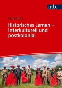 Abbildung von: Historisches Lernen - interkulturell und postkolonial - UTB