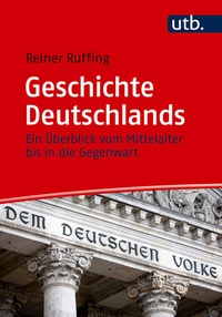 Abbildung von: Geschichte Deutschlands - UTB