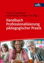 Bild: Handbuch Professionalisierung p&auml;dagogischer Praxis - UTB