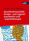 Cover: Geschlechtssensible Kinder- und Jugendpsychiatrie und -psychotherapie - UTB