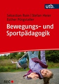 Cover: Bewegungs- und Sportp&auml;dagogik - UTB