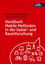 Bild: Handbuch Mobile Methoden in der Sozial- und Raumforschung - UTB