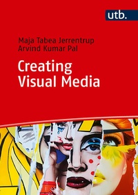 Enlarge image Cover: Creating Visual Media - UTB