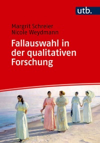 Abbildung von: Fallauswahl in der qualitativen Forschung - UTB
