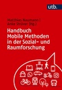 Bild: Handbuch Mobile Methoden in der Sozial- und Raumforschung - UTB