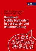 Cover: Handbuch Mobile Methoden in der Sozial- und Raumforschung - UTB