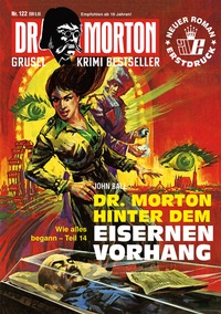 Abbildung von: Dr. Morton 122: Dr. Morton hinter dem Eisernen Vorhang - Romantruhe