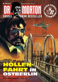 Abbildung von: Dr. Morton 126: Höllenfahrt nach Berlin - Romantruhe