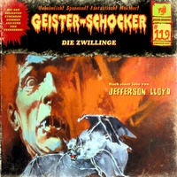 Abbildung von: Geister Schocker CD 119: Die Zwillinge - Romantruhe