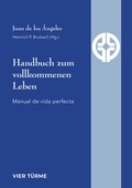 Cover: Handbuch zum vollkommenen Leben - Vier T&uuml;rme