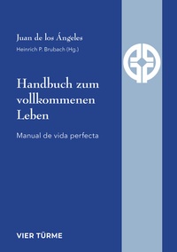 Abbildung von: Handbuch zum vollkommenen Leben - Vier Türme