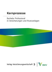 Abbildung von: Kernprozesse - Print-Online-Bundle - VVW Verlag Versicherungswirtschaft
