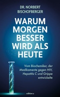 Cover: Warum morgen besser wird als heute - edition a