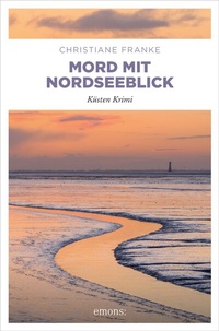 Abbildung von: Mord mit Nordseeblick - Emons Verlag