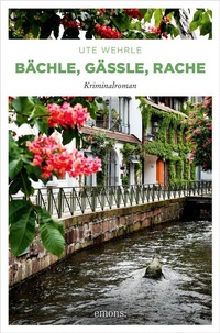 Enlarge image Cover: Bächle, Gässle, Rache - Emons Verlag