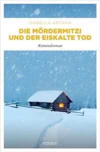 Enlarge image Cover: Die MörderMitzi und der eiskalte Tod - Emons Verlag
