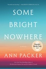 Cover: Some Bright Nowhere - HarperCollins