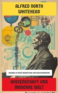 Cover: Wissenschaft und moderne Welt - Neu &uuml;bersetzt Verlag