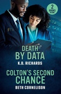 Cover: Death By Data / Colton's Second Chance - Mills & Boon