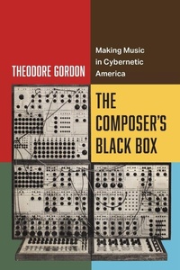 Enlarge image Cover: The Composer's Black Box - University of California Press