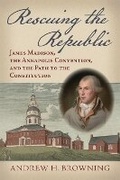Cover: Rescuing the Republic - University Press of Kansas