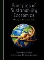 Cover: Principles of Sustainability Economics - Cambridge Scholars Publishing