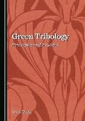 Cover: Green Tribology - Cambridge Scholars Publishing