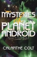 Cover: Mysteries of Planet Android - Centauri Publishing